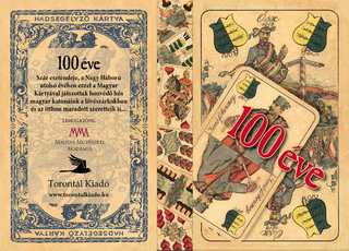 100 éves a hadsegélyező magyar kártya